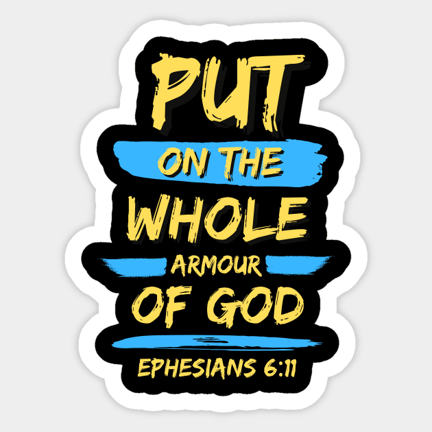 Put On The Whole Armour Of God | Christian Typography Sticker by All Things Gospel